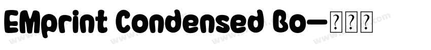 EMprint Condensed Bo字体转换
